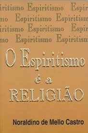 O Espiritismo E A Religiao