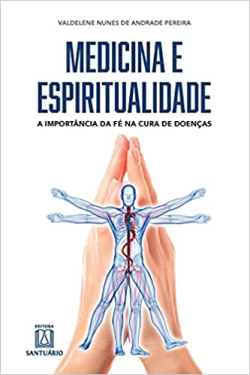 Medicina E Espiritualidade -