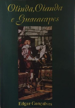 Olinda Olanda E Guararapes