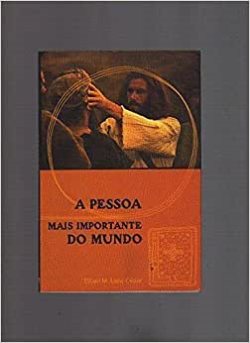 A Pessoa Mais Importante Do Mundo