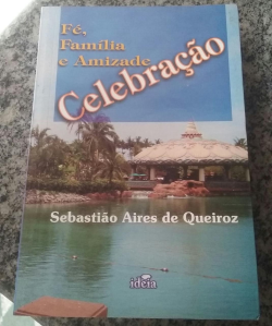 Fe, Familia E Amizade - Celebracao