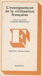 L'enseignement De La Civilisation Francaise