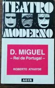D. Miguel - Rei De Portugal