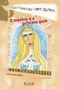 Menino E A Princesa Pum, O