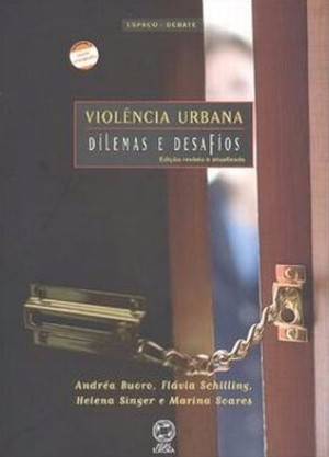 Violencia Urbana Dilemas E Desafios