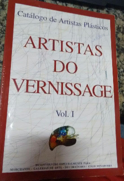Catalogo De Artistas Plasticos - Artistas Do Vernissage V.1