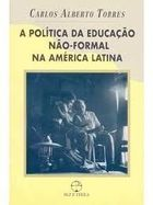 A Politica Da Educacao Nao Formal Na America Latina