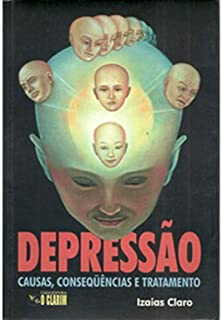 Depressao - Causas, Consequencias E Tratamento