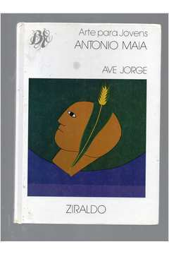 Arte Para Jovens Antonio Maia - Ave Jorge