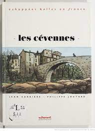 Les Cevennes - Echappees Belles En France