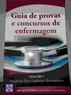 Guia De Provas E Concursos De Enfemagem V. 1 Estudando Etica Legislacao E Biosseguranca