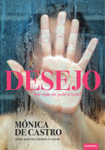 Desejo - Ate Onde Ele Pode Te Levar - Pelo Espirito De Daniela E Leonel
