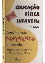 Educacao Fisca Infantil - Construindo O Movimento Na Escola
