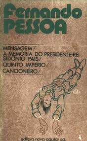 Mensagem  / A Memoria Do Presidente-rei Sidonio Pais / Quinto Imperio / Cancioneiro