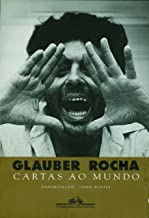 Glauber Rocha Cartas Ao Mundo