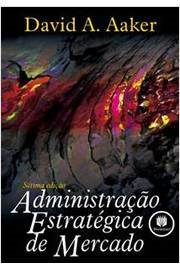 Administracao Estrategica De Mercado