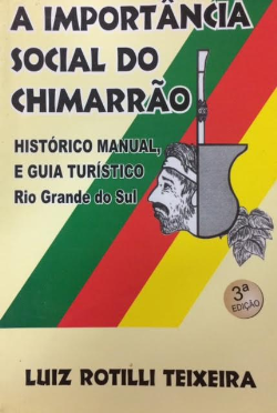 A Importancia Social Do Chimarrao - Historico Manual E Guia Turistico Rio Grande Do Sul