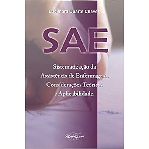 Sae - Sistematizaçao Da Assistencia De Enfermagem
