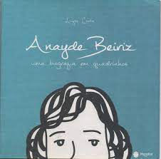 Anayde Beiriz - Uma Biografia Em Quadrinhos