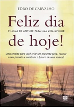 Feliz Dia De Hoje