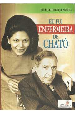 Eu fui enfermeira de chatô