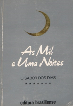 As Mil E Uma Noites / O Sabor Dos Dias