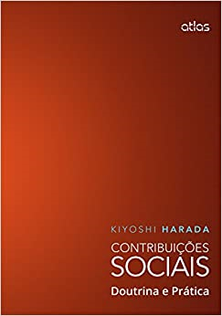 Contribuicoes Sociais - Doutrina E Pratica