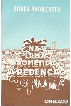 Na Lama Prometida A Redenção