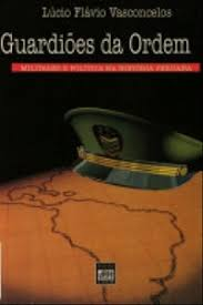 Guardioes Da Ordem - Militares E Politica Na Historia Peruana