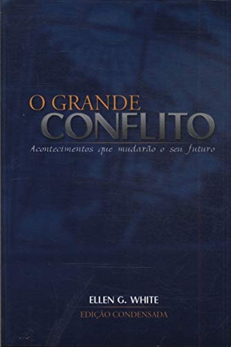 Grande Conflito, O - Paz E Vitoria Afinal!