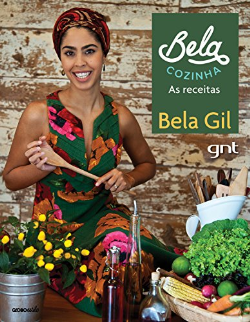 Bela Cozinha As Receitas Gnt
