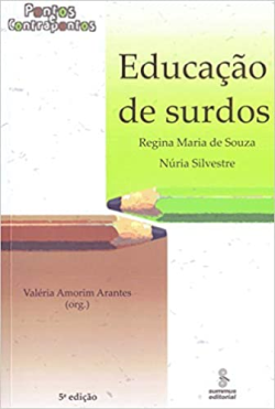 Educacao De Surdos - Pontos E Contrapontos