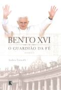 Bento Xvi - O Guardiao Da Fe