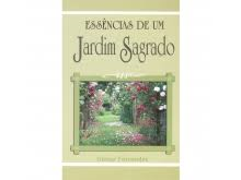 Essecias De Um Jardim Sagrado