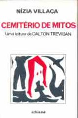 Cemiterio De Mitos - Uma Leitura De Dalton Trevisan