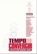 Tempo De Convergir