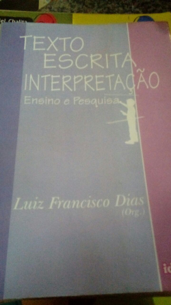 Texto Escrita E Interpretacao - Ensino E Pesquisa