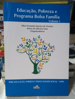 Educacao Pobreza Pograma Bolsa Familia Vol 01