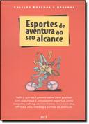 Esportes De Aventura Ao Seu Alcance