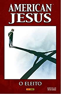 American Jesus - O Eleito - Capa Dura