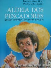Aldeia Dos Pescadores Ecolia E Filatelia Numa Estoria Envolvente