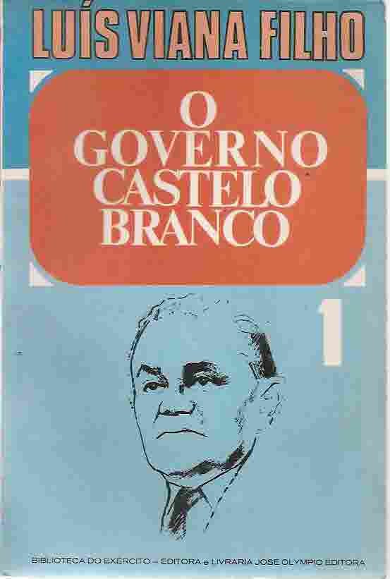 Governo Castelo Branco, O