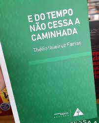 E Do Tempo Nao Cessa A Caminhada - Autografado