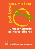 Polifonia Da Miseria - Uma Construcao De Novos Olhares
