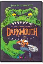 Os Cacadores De Lendas Darkmouth