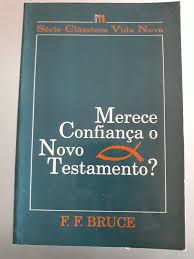 Merece Confianca O Novo Testamento