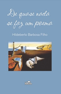 De Quase Nada Se Faz Um Poema
