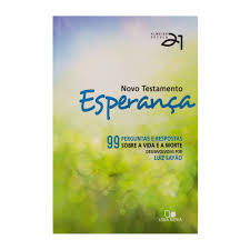 Novo Testamento Esperanca - 99 Perguntas E Resposta Sobre A Vida E A Morte