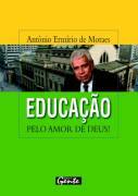 Educacao Pelo Amor De Deus