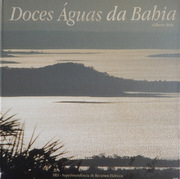 Doces águas da bahia, Salvador - Superintendência de Recursos Hídricos - Edição Bilingue